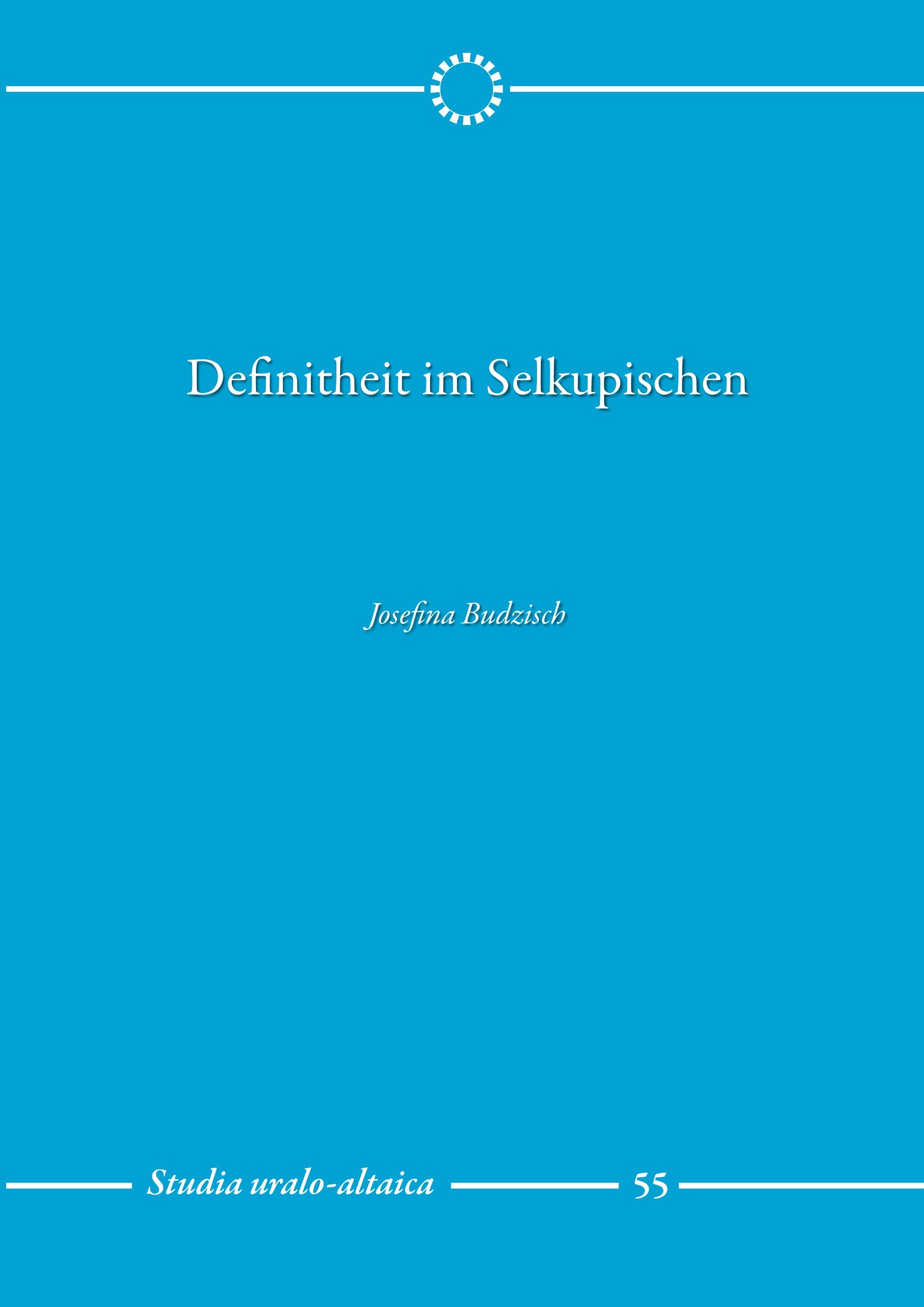 					View Vol. 55 (2021): Josefina Budzisch: Definitheit im Selkupischen
				